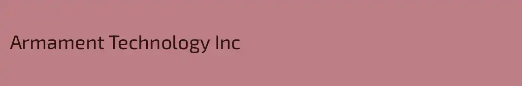 Armament Technology Inc